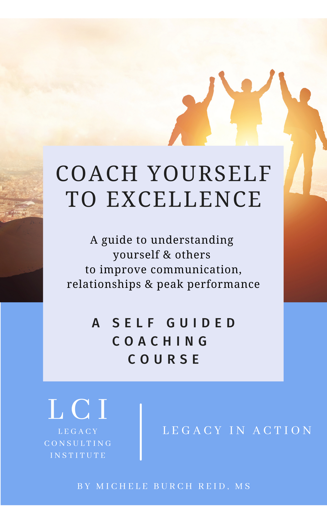 Module 1 of Coach Yourself to Excellence ebook